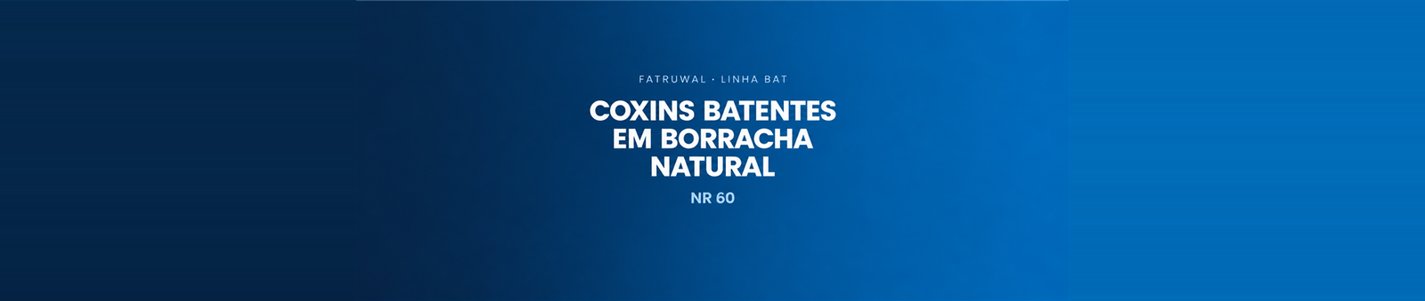 Coxins Linha FW Bat